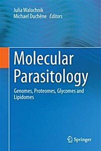 Molecular Parasitology: Protozoan Parasites and Their Molecules (Hardcover, 2016)