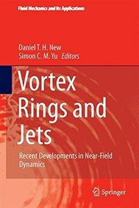 Vortex rings and jets : recent developments in near-field dynamics