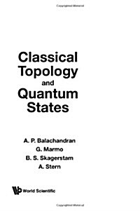 Classical Topology and Quantum States (Paperback)