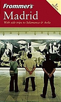 Frommers Madrid: With side trips to Salamance & Avila (Paperback, 1)