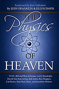 The Physics of Heaven (Paperback)