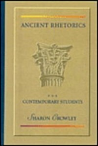 Ancient Rhetorics for Contemporary Students (Hardcover, 1st Edition)