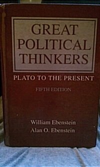 Great Political Thinkers: Plato to the Present (Hardcover, 5th)