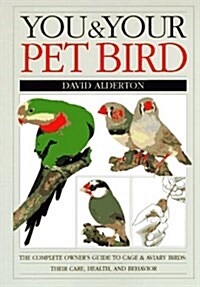 You and Your Pet Bird (Paperback, 1)