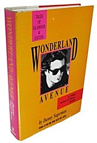 Wonderland Avenue (Hardcover)
