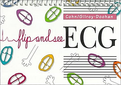 Flip and See Ecg (Spiral-bound, 1st)