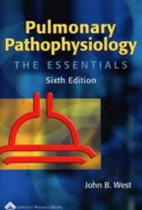 Pulmonary pathophysiology: the essentials 6th ed