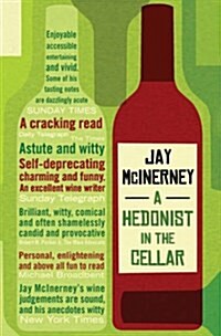 A Hedonist in the Cellar : Adventures in Wine (Paperback)