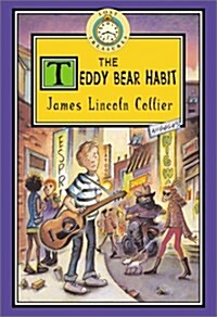 Lost Treasures #3: The Teddy Bear Habit or How I Became a Winner (Special Promotion): Lost Treasures: The Teddy Bear Habit - Book #3 (Paperback, 1)