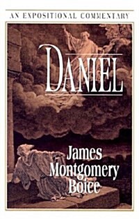 Daniel: An Expositional Commentary (Hardcover)