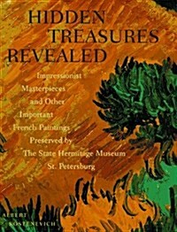 Hidden Treasures Revealed Impressionist (Hardcover, First Edition)