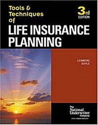 The Tools & Techniques of Life Insurance Planning (Tools and Techniques of Life Insurance Planning) (Tools and Techniques of Life Insurance Planning)  (Paperback, 3rd)