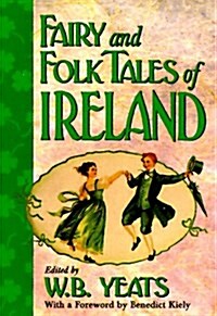 Fairy and Folk Tales of Ireland (Hardcover, Reprint)