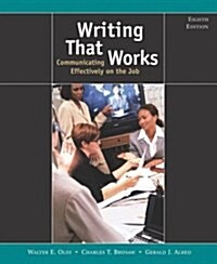 Writing That Works: Communicating Effectively on the Job (Paperback, 8)