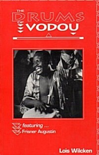 The Drums of Vodou (Performance in World Music Series) (Paperback)