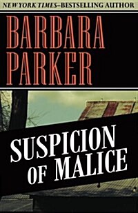 Suspicion of Malice (Paperback)