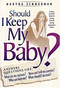 Should I Keep My Baby? (Paperback, Revised)