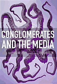 Conglomerates and the Media (Hardcover)