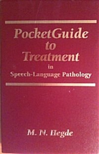 Pocketguide to Treatment in Speech-Language Pathology (Paperback, 0)