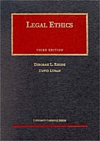 Legal Ethics (University Casebook Series) (Hardcover, 3rd)