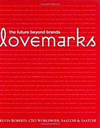 Lovemarks: The Future Beyond Brands (Hardcover)