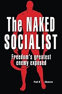 The Naked Socialist (Paperback)