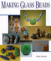 Making Glass Beads (Beadwork Books) (Hardcover)