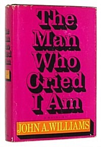 Man Who Cried I Am (Hardcover)