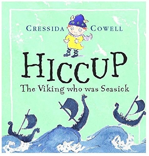 Hiccup: The Viking who was Seasick (Paperback)