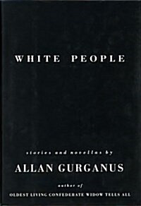 White People (Hardcover, 1st)