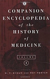 Companion Encyclopedia of the History of Medicine (Paperback)