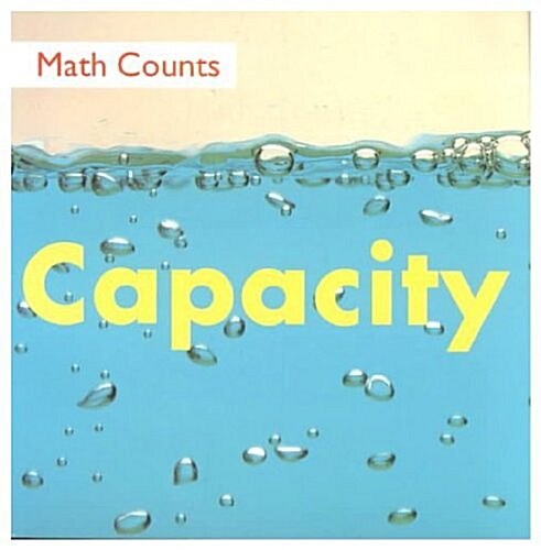 Capacity (Math Counts) (Library Binding)