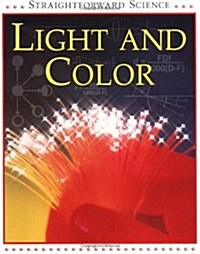 Light and Color (Straightforward Science) (Paperback)