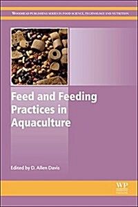 Feed and Feeding Practices in Aquaculture (Hardcover)