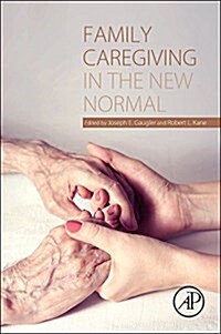 Family Caregiving in the New Normal (Paperback)