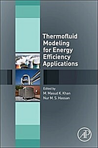 Thermofluid Modeling for Energy Efficiency Applications (Hardcover)