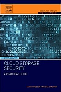 Cloud Storage Security: A Practical Guide (Paperback)