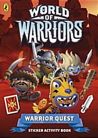 World of Warriors: Warrior Quest Sticker Activity Book (Paperback)