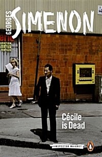 Cecile is Dead : Inspector Maigret #20 (Paperback)