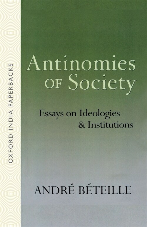 Antinomies of Society: Essays on Ideologies and Institutions (Paperback)