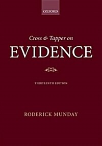 Cross & Tapper on Evidence (Paperback, 13 Revised edition)