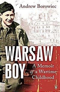 Warsaw Boy : A Memoir of a Wartime Childhood (Paperback)