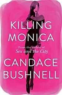 Killing Monica (Hardcover)