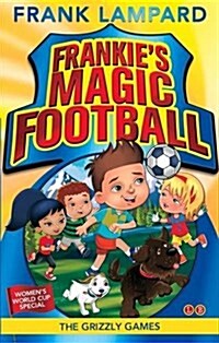 Frankies Magic Football: The Grizzly Games : Book 11 (Paperback)