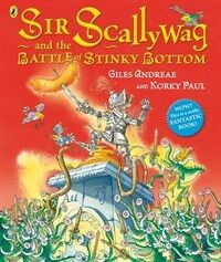 Sir Scallywag and the Battle for Stinky Bottom (Paperback)