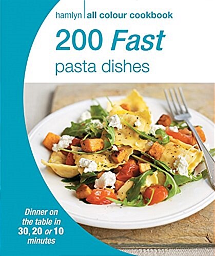 200 Fast Pasta Dishes (Paperback)