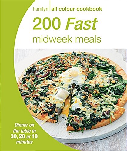 200 Fast Midweek Meals (Paperback)