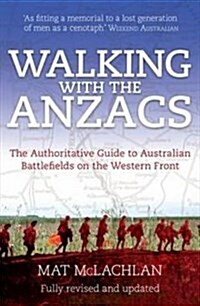Walking with the Anzacs (Hardcover)