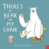 There's a Bear on My Chair (Paperback)