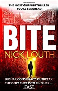 Bite : The gasp-a-minute thriller from the million-selling ebook number one author (Paperback)
